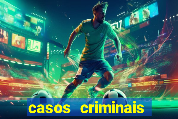 casos criminais para resolver jogo pdf